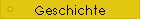 Geschichte